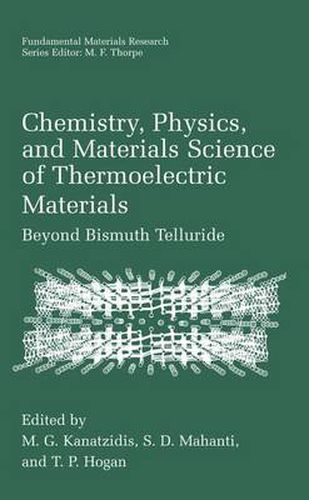 Cover image for Chemistry, Physics, and Materials Science of Thermoelectric Materials: Beyond Bismuth Telluride