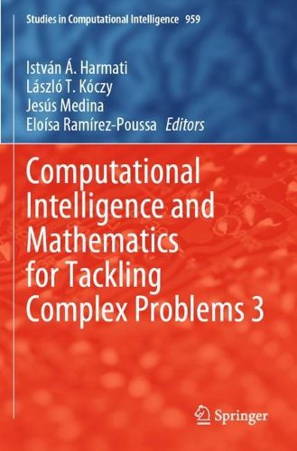 Cover image for Computational Intelligence and Mathematics for Tackling Complex Problems 3
