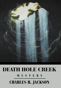 Cover image for Death Hole Creek