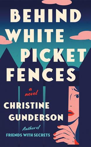 Cover image for Behind White Picket Fences