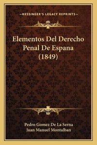 Cover image for Elementos del Derecho Penal de Espana (1849)