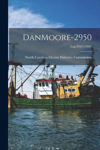 Cover image for DanMoore-2950; Log 2950 [1960]