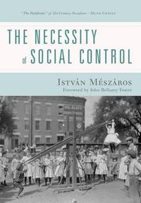 Cover image for The Necessity of Social Control