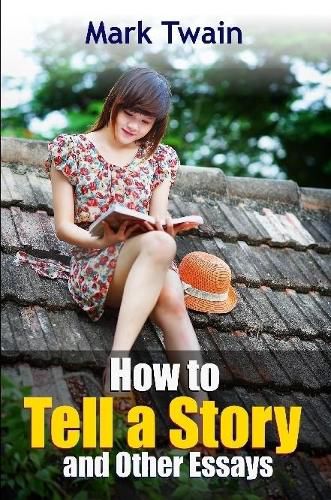 Cover image for How to Tell a Story and Other Essays