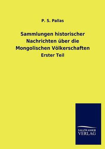 Cover image for Sammlungen historischer Nachrichten uber die Mongolischen Voelkerschaften