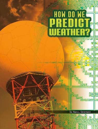 How Do We Predict Weather