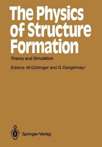 Cover image for The Physics of Structure Formation: Theory and Simulation