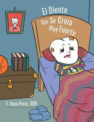 Cover image for El Diente Que Se Creia Muy Fuerte