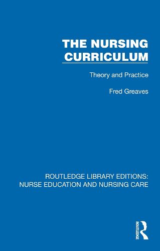 Cover image for The Nursing Curriculum