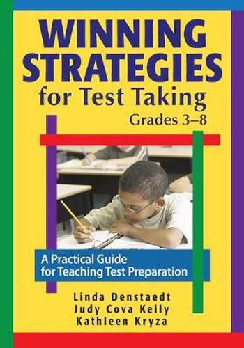 Cover image for Winning Strategies for Test Taking, Grades 3-8: A Practical Guide for Teaching Test Preparation