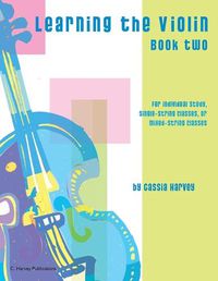 Cover image for Learning the Violin, Book Two