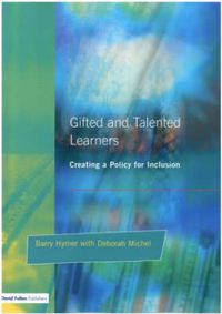 Cover image for Gifted and Talented Learners: Creating a Policy for Inclusion