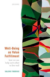 Cover image for Well-Being as Value Fulfillment: How We Can Help Each Other to Live Well