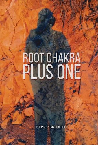 Cover image for Root Chakra Plus One: Poems