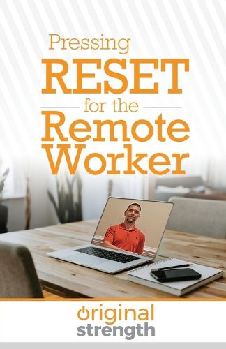 Cover image for Pressing RESET for the Remote Worker