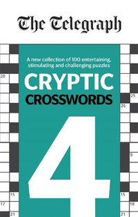Cover image for The Telegraph Cryptic Crosswords 4