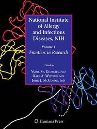 Cover image for National Institute of Allergy and Infectious Diseases, NIH: Volume 1: Frontiers in Research