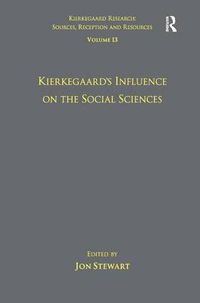 Cover image for Volume 13: Kierkegaard's Influence on the Social Sciences