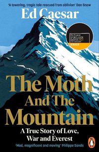 Cover image for The Moth and the Mountain: Shortlisted for the Costa Biography Award 2021