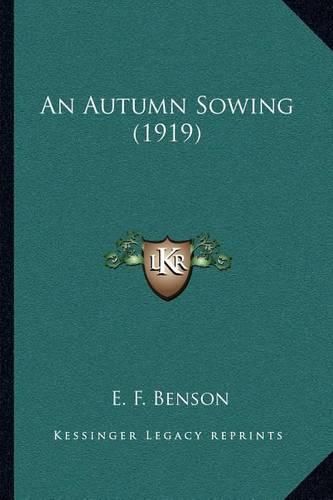 Cover image for An Autumn Sowing (1919)