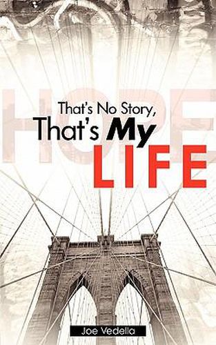 Cover image for That's No Story, That's My Life