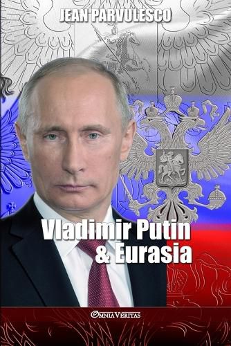 Cover image for Vladimir Putin & Eurasia