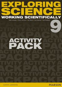 Cover image for Exploring Science: Working Scientifically Activity Pack Year 9