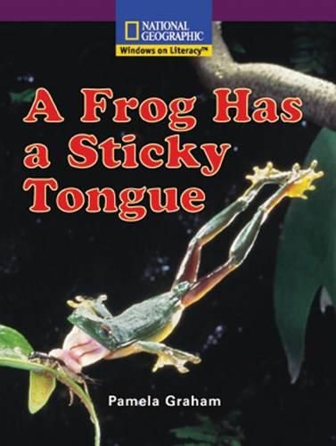 Cover image for Windows on Literacy Early (Science: Science Inquiry): A Frog Has a Sticky Tongue