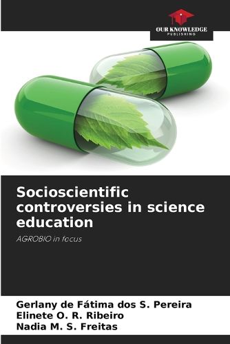 Cover image for Socioscientific controversies in science education