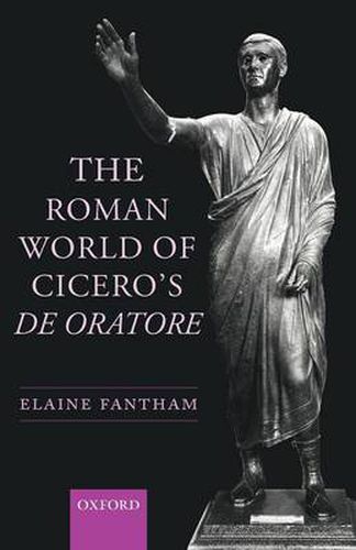 Cover image for The Roman World of Cicero's De Oratore