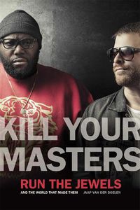 Cover image for Kill Your Masters