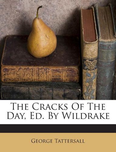 Cover image for The Cracks Of The Day, Ed. By Wildrake