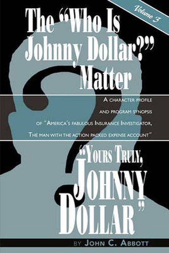 Cover image for Yours Truly, Johnny Dollar Vol. 3