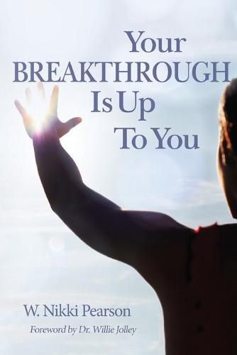 Cover image for Your Breakthrough Is Up To You