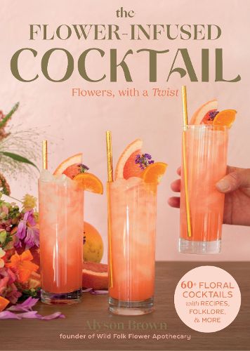 Cover image for The Flower-Infused Cocktail: Flowers, with a Twist