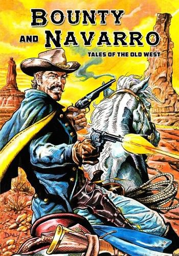 Cover image for Bounty and Navarro: Tales of the Old West