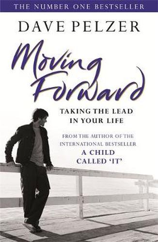 Cover image for Moving Forward: Taking The Lead In Your Life