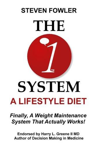 Cover image for The 1 System: A Lifestyle Diet