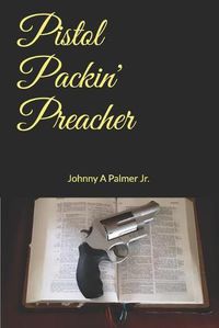 Cover image for Pistol Packin' Preacher