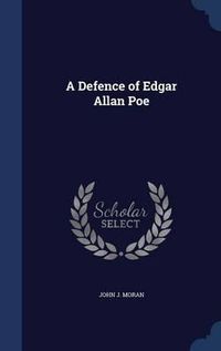 Cover image for A Defence of Edgar Allan Poe