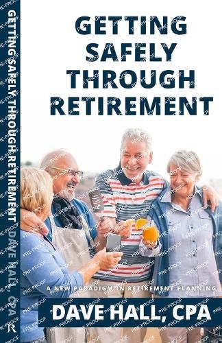 Getting Safely Through Retirement