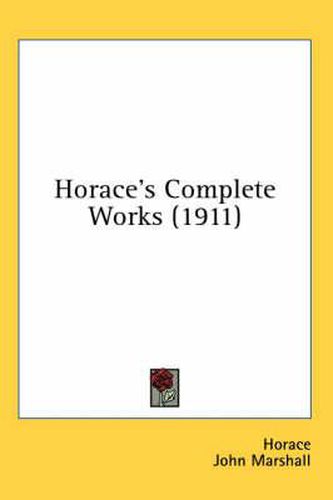 Cover image for Horace's Complete Works (1911)