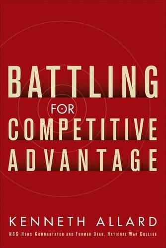 Cover image for Battling for Competitive Advantage