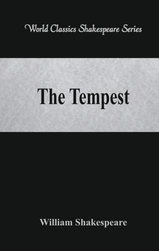 Cover image for The Tempest: (World Classics Shakespeare Series)