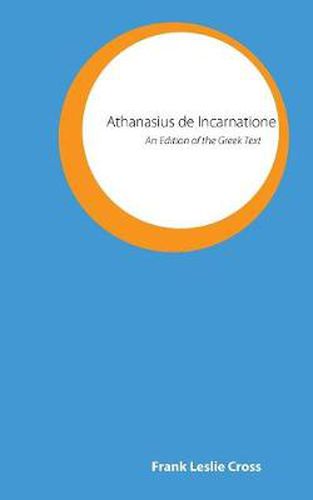 Cover image for Athanasius de Incarnatione: An Edition of the Greek Text