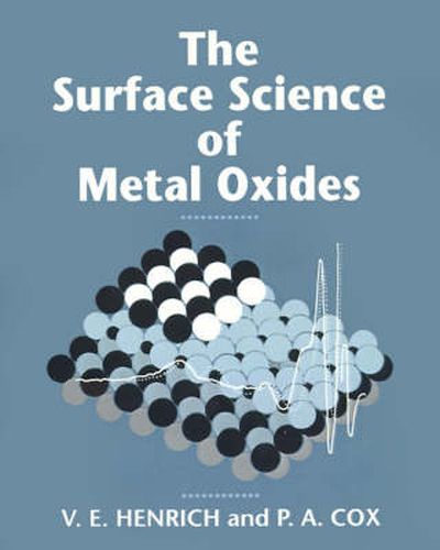 Cover image for The Surface Science of Metal Oxides