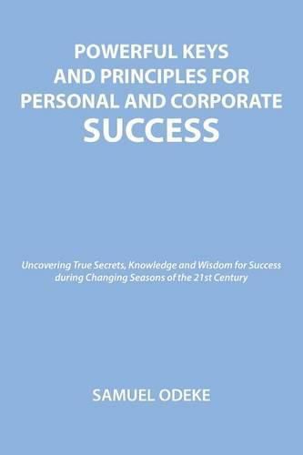 Cover image for Powerful Keys and Principles to Achieve Personal and Corporate Success