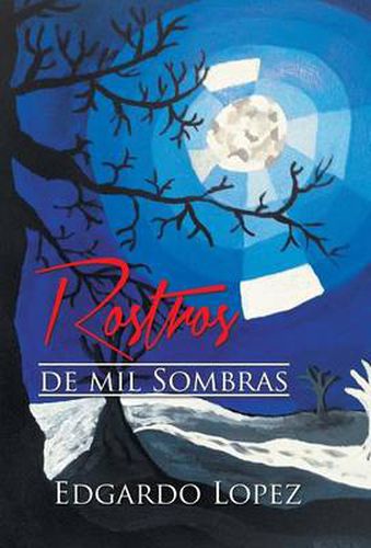 Cover image for Rostros de Mil Sombras