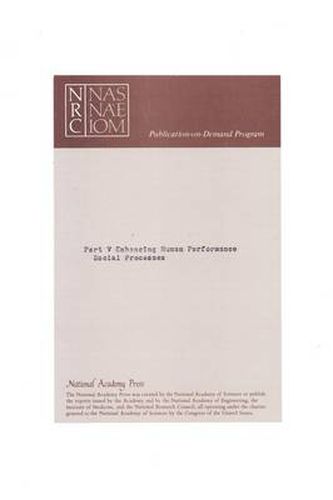 Enhancing Human Performance: Background Papers, Social Processes