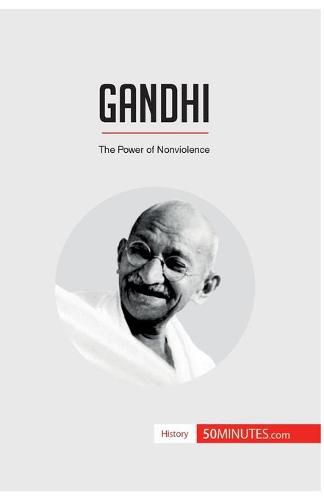 Gandhi: The Power of Nonviolence
